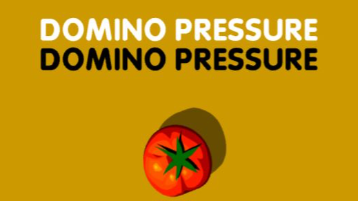 Domino Pressure