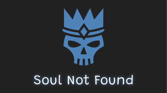 Soul Not Found